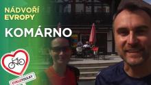 Cyklotoulky: Komárno – Nádvoří Evropy na kole