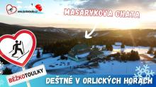 Masarykova a chata i něco na zahřátí - Běžkotoulky: Deštné v Orlických horách
