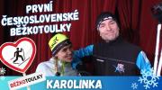 Karolinka: První československé Běžkotoulky