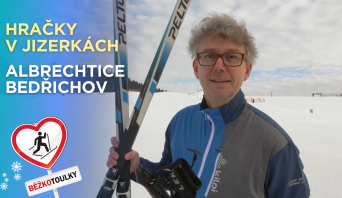Na hračky i na běžky do Jizerek I Běžkotoulky: Albrechtice v Jizerských horách a Bedřichov